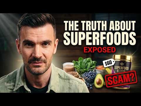 The Truth About Superfoods: Are You Being Scammed?